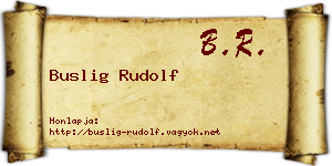 Buslig Rudolf névjegykártya